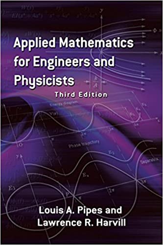 Applied Mathematics for Engineers and Physicists (3rd Edition) BY Pipes - Orginal Pdf